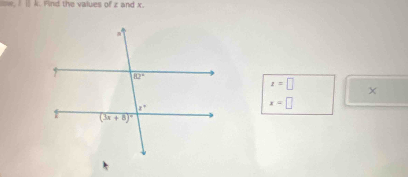 EDk Find the values of z and x.
z=□
×
x=□