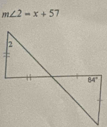 m∠ 2=x+57