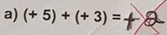 (+5)+(+3)=