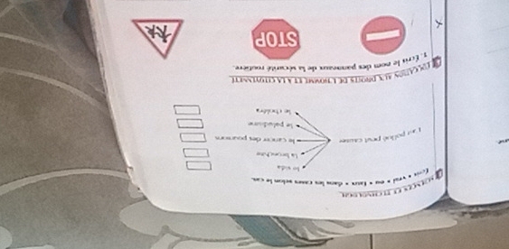 Lrs « vfai « 6u « Éaux « dans les cases scion le cas
lo sida
La bronchite
Laur pollué peut causer le cancer des poursons
le paludime
le choléra
dt focçation aux droits de l'homme et à la citoyenneté
* Écris le nom des panneaux de la sécurité routière.
STOP Nt
<