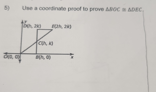 Use a coordinate proof to prove △ BOC≌ △ DEC.