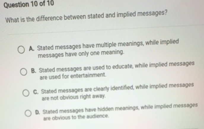 Solved: What is the difference between stated and implied messages? A ...