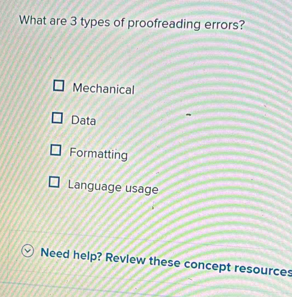 Solved: What are 3 types of proofreading errors? Mechanical Data ...