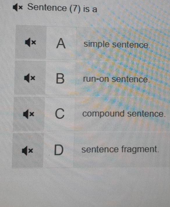 Sentence (7) is a 
e.