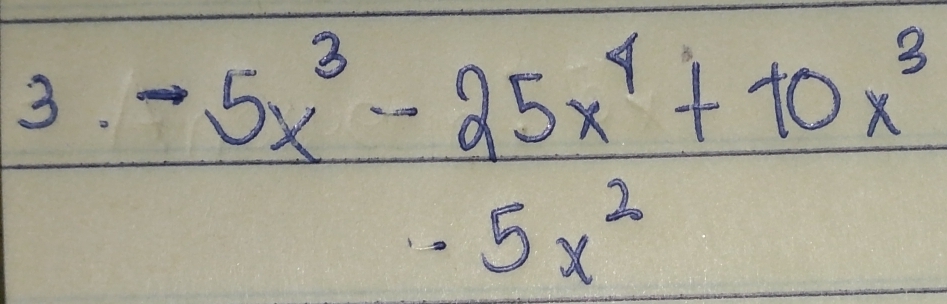  (-5x^3-25x^4+10x^3)/5x^2 