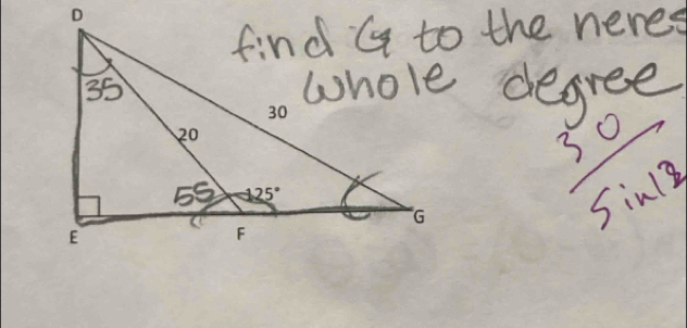 whole degree
 30/sin 13 