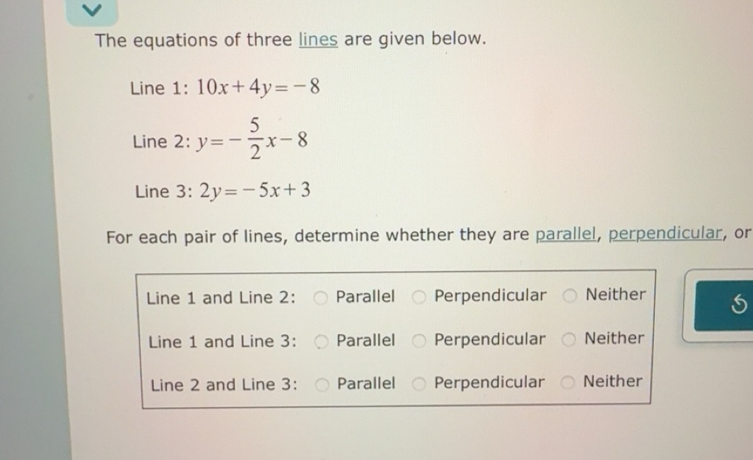Solved: The equations of three lines are given below. Line 1: 10x+4y=-8 ...