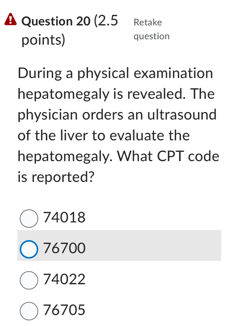 Solved: (2.5 = Retake points) question During a physical examination ...