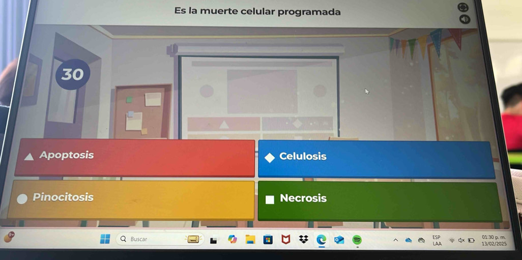 Es la muerte celular programada
30
Apoptosis Celulosis
Pinocitosis Necrosis
Buscar 01:30 p. m.
13/02/2025