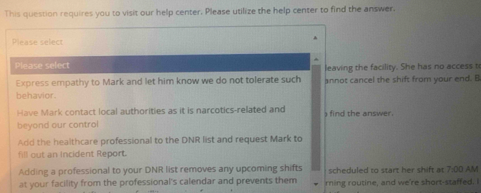 Solved: This question requires you to visit our help center. Please ...