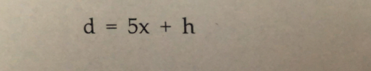 d=5x+h