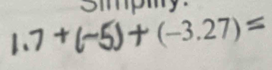 1. 2 ±(-5)+(-3.27)=