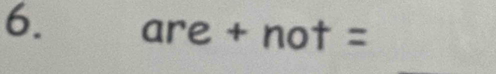 are + not = 
_