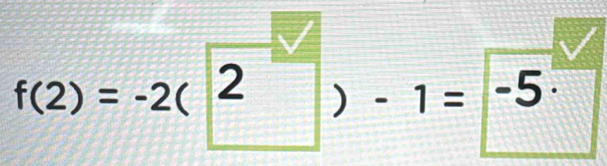 f(2)=-2(^2)-1=-5·