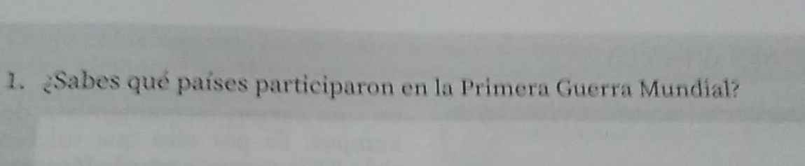 ¿Sabes qué países participaron en la Primera Guerra Mundial?