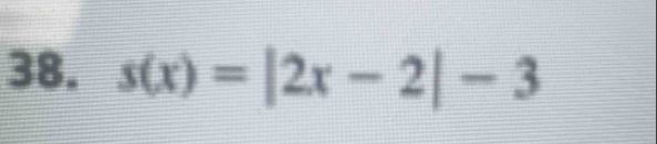 s(x)=|2x-2|-3