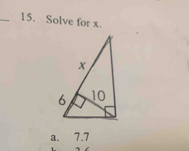 Solve for x.
a. 7.7