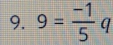 9= (-1)/5  =□ 