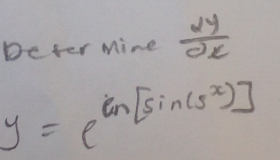 De fer Mine  2y/x 
y=e^(ln [sin (5^x))]