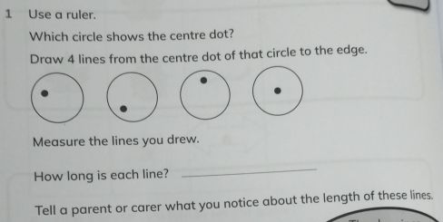 Solved: Use a ruler. Which circle shows the centre dot? Draw 4 lines ...
