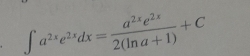 ∈t a^(2x)e^(2x)dx= a^(2x)e^(2x)/2(ln a+1) +C