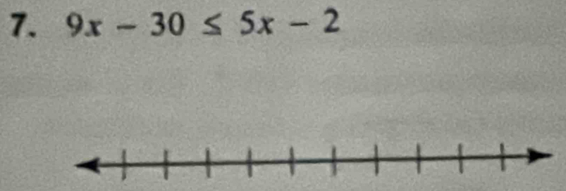 9x-30≤ 5x-2