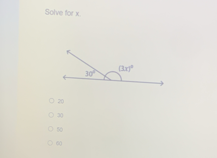 Solve for x.
30° (3x)^0
20
30
50
60