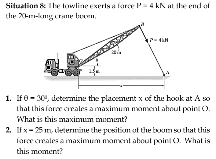 Solved: Situation 8: The towline exerts a force P=4kN at the end of the ...