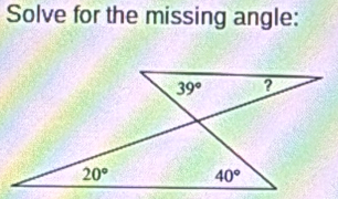 Solve for the missing angle: