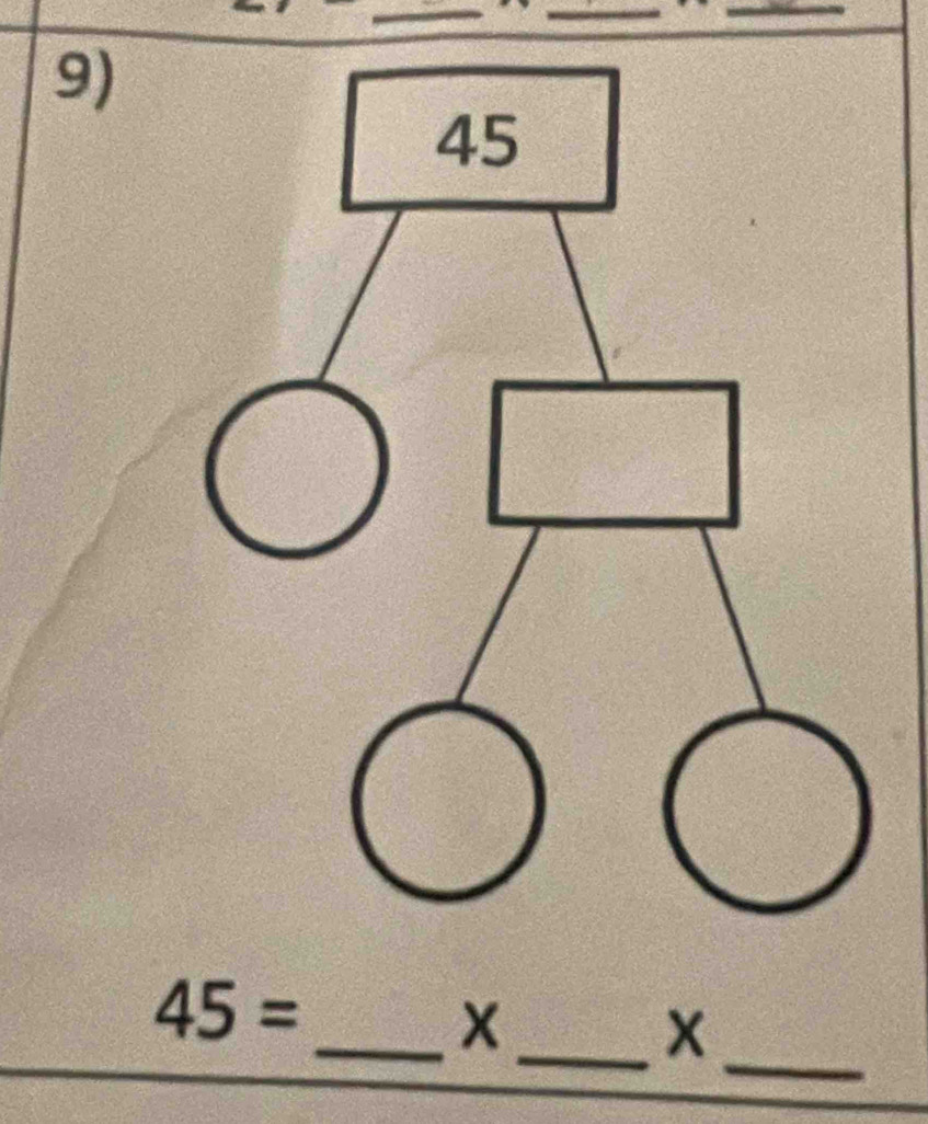 45=
__ x
X