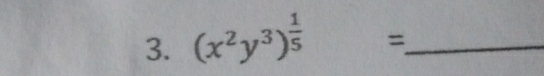 (x^2y^3)^ 1/5  = _