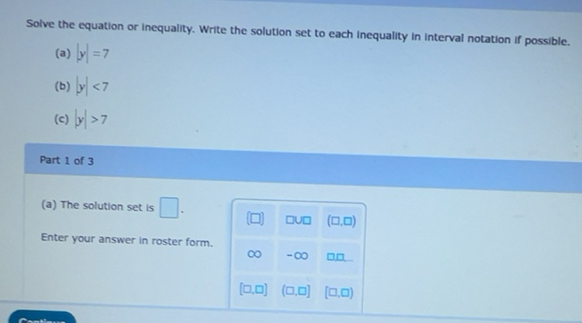 Solved: Solve the equation or inequality. Write the solution set to ...