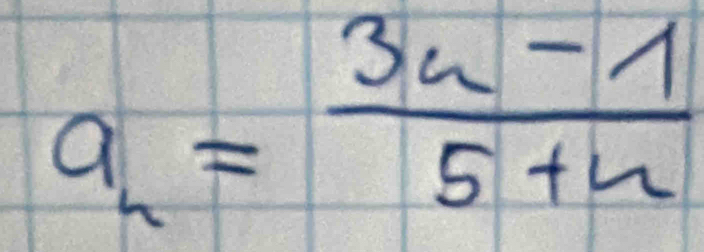 a_n= (3n-1)/5+n 