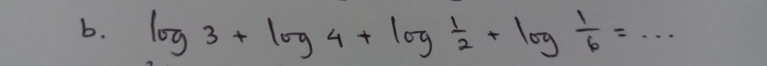 log 3+log 4+log  1/2 +log  1/6 =·s