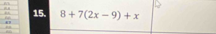 8+7(2x-9)+x