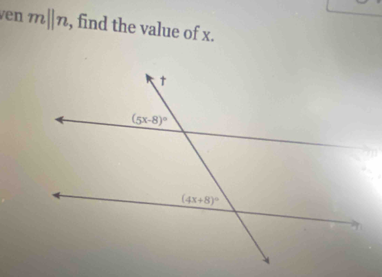 ven mparallel n , find the value of x.