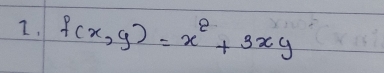 I, f(x,y)=x^2+3xy