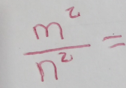  m^2/n^2 =