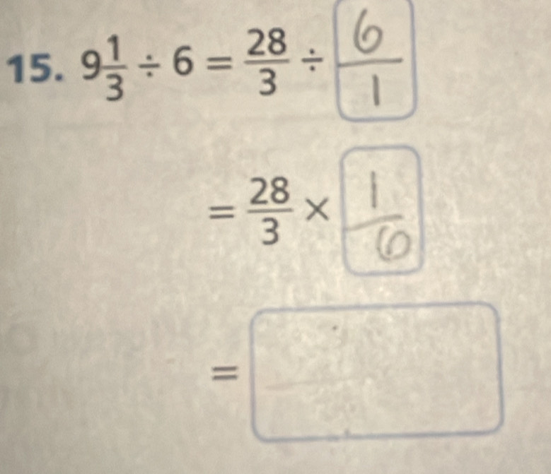 15. ÷6=÷
=x
=□