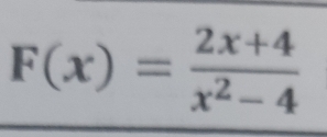 F(x)= (2x+4)/x^2-4 