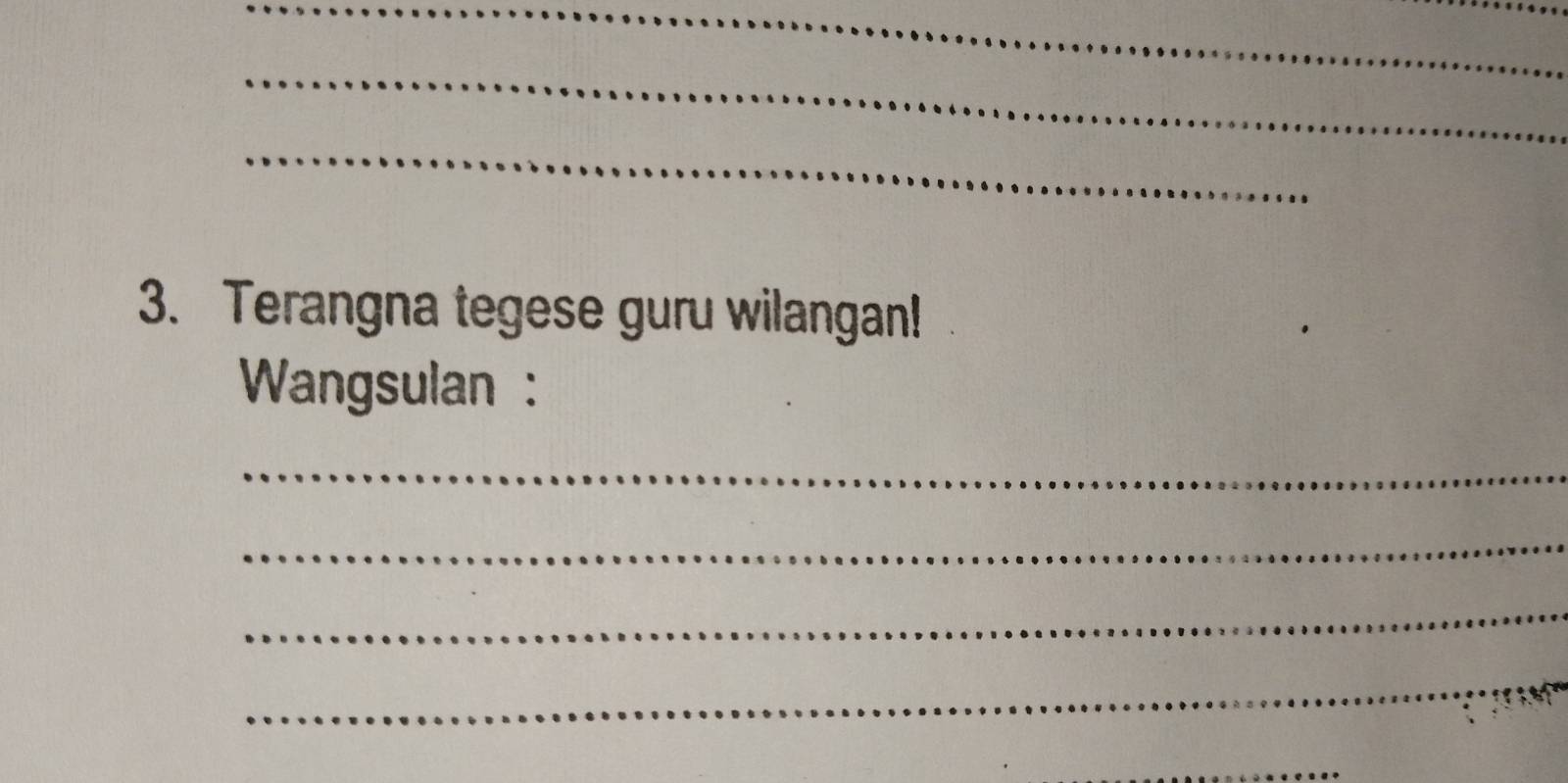 Terangna tegese guru wilangan! 
Wangsulan : 
_ 
_ 
_ 
_ 
_