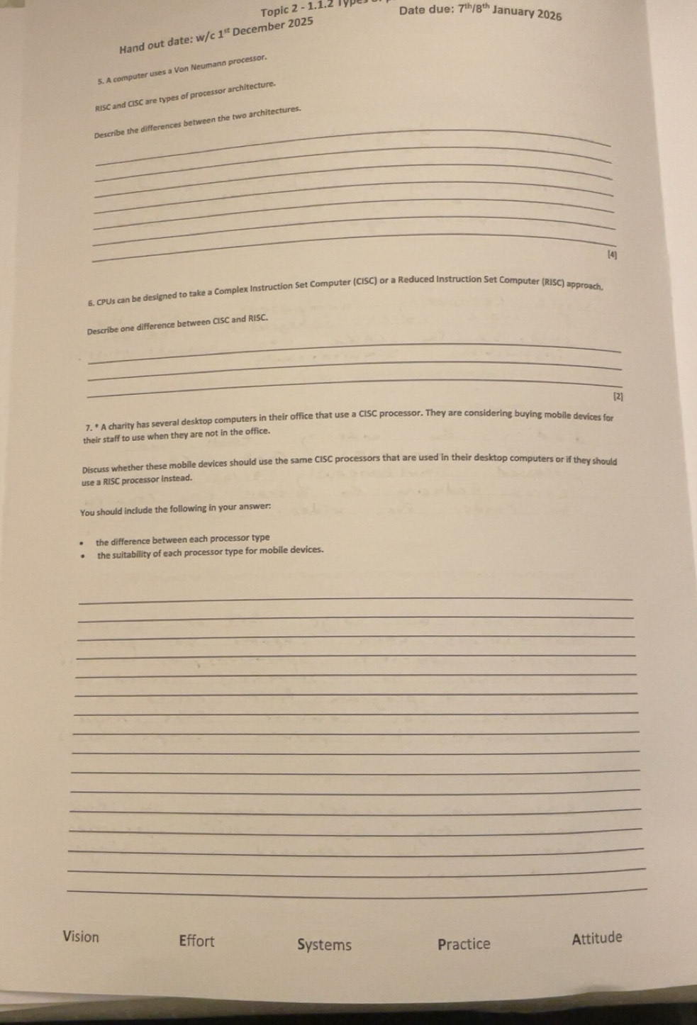 Solved: Topic 2 2-1.1. Date due: 7^(th)/8^(th) January 2026 Hand out ...