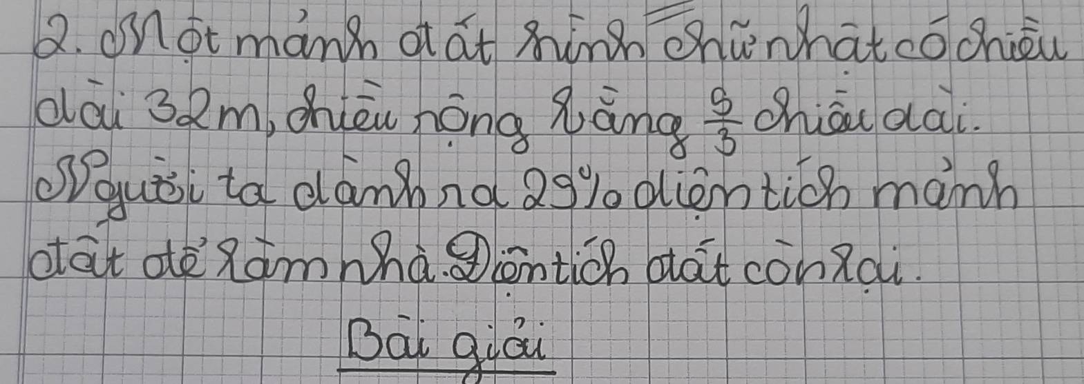 onot manh oat himh ohuwhatcochiōu
dlāi 32m, chēu hōng lèng  5/3  chiāi dai
guist ta dannd 29% dientich manh
otat de Zamnhàontich dat conRai.
Bāi qiáu