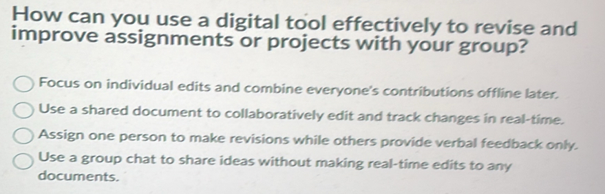 Solved: How can you use a digital tool effectively to revise and ...