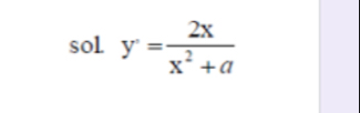 sol y'= 2x/x^2+a 