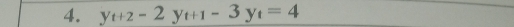 y_t+2-2y_t+1-3y_t=4