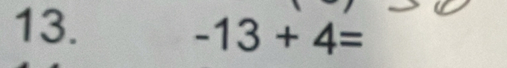 -13+4=