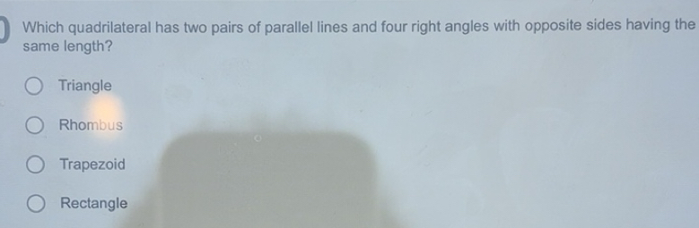 Solved: Which quadrilateral has two pairs of parallel lines and four ...