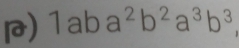 1aba^2b^2a^3b^3,