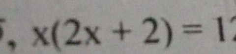 x(2x+2)=1